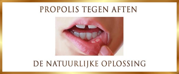 Aften en ontstekingen in de mond behandelen met Propolis van de imker - Lekkerhoning.nl