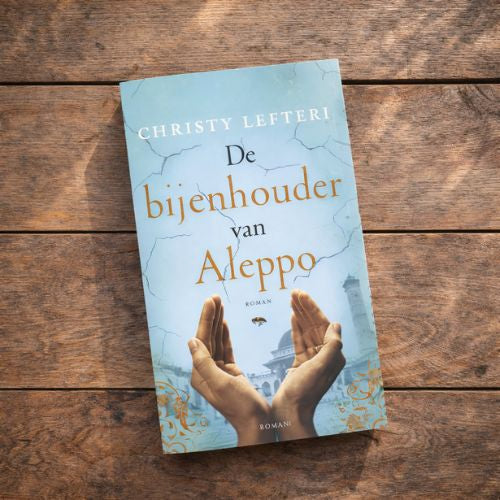 De Bijenhouder van Aleppo - Christy Lefteri | Bestseller Roman- Lekkerhoning.nl